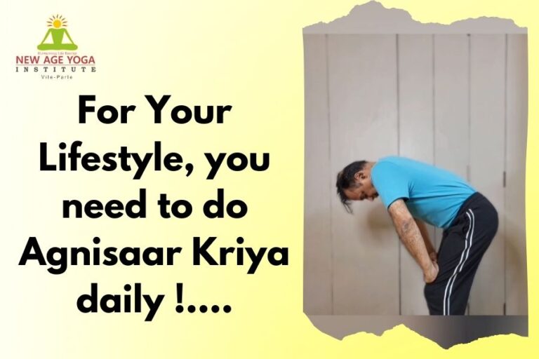 For Your Lifestyle, you need to do Agnisaar Kriya daily !….