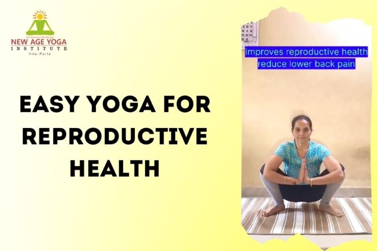 Easy Yoga for Reproductive health