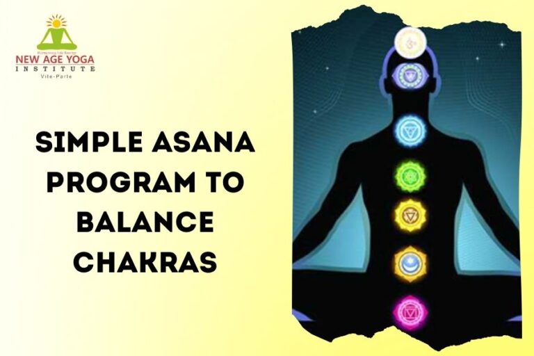 Simple Asana Program to balance Chakras